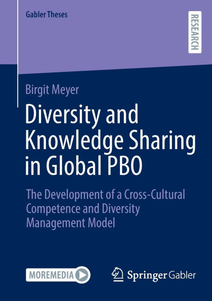 Diversity and Knowledge Sharing Global PBO: The Development of a Cross-Cultural Competence Management Model