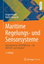 Maritime Regelungs- und Sensorsysteme: Automatisierte Schiffsführung - mit MATLAB® und Simulink®
