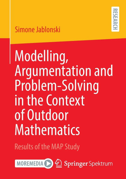 Modelling, Argumentation and Problem-Solving the Context of Outdoor Mathematics: Results MAP Study