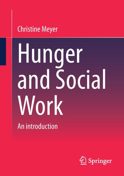 Hunger and Social Work: An introduction