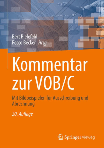 Kommentar zur VOB/C: Mit Bildbeispielen für Ausschreibung und Abrechnung