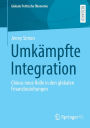 Umkämpfte Integration: Chinas neue Rolle in den globalen Finanzbeziehungen