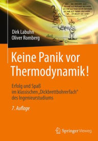 Title: Keine Panik vor Thermodynamik!: Erfolg und Spaß im klassischen 
