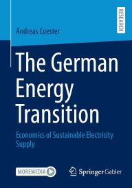 Download electronic textbooks The German Energy Transition: Economics of Sustainable Electricity Supply CHM FB2 (English literature) 9783658482633