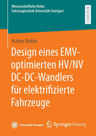 Title: Design eines EMV-optimierten HV/NV DC-DC-Wandlers für elektrifizierte Fahrzeuge, Author: Achim Vedde