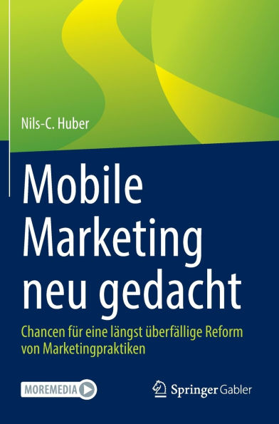 Mobile Marketing neu gedacht: Chancen für eine längst überfällige Reform von Marketingpraktiken