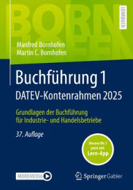 Title: Buchführung 1 DATEV-Kontenrahmen 2025: Grundlagen der Buchführung für Industrie- und Handelsbetriebe, Author: Manfred Bornhofen