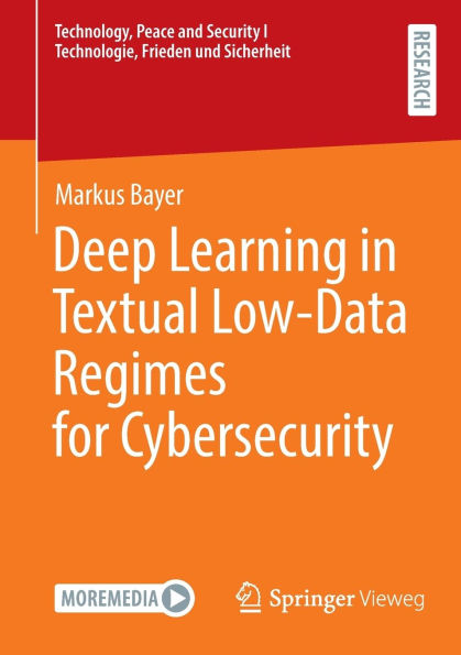 Deep Learning in Textual Low-Data Regimes for Cybersecurity