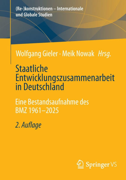 Staatliche Entwicklungszusammenarbeit Deutschland: Eine Bestandsaufnahme des BMZ 1961-2025