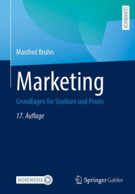 Title: Marketing: Grundlagen FÃ¯Â¿Â½r Studium Und PRAXIS, Author: Manfred Bruhn