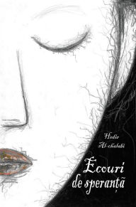Title: ECOURI DE SPERANTA, Author: HEDIR AL-CHALABI