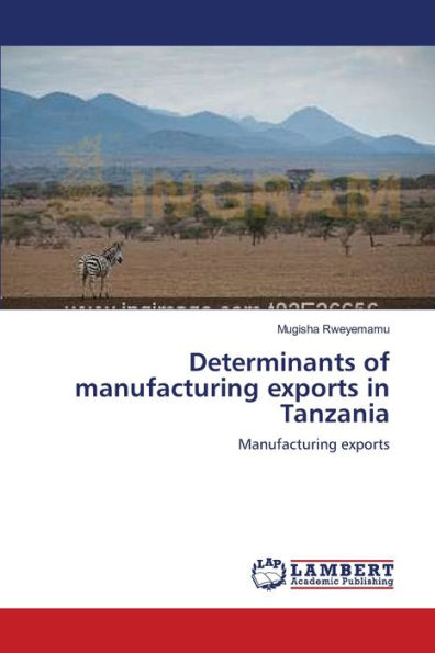 Determinants of manufacturing exports in Tanzania