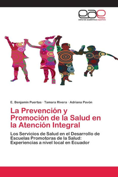 La Prevención y Promoción de la Salud en la Atención Integral