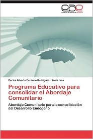 Programa Educativo Para Consolidar El Abordaje Comunitario
