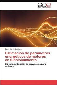 Estimacion de Parametros Energeticos de Motores En Funcionamiento