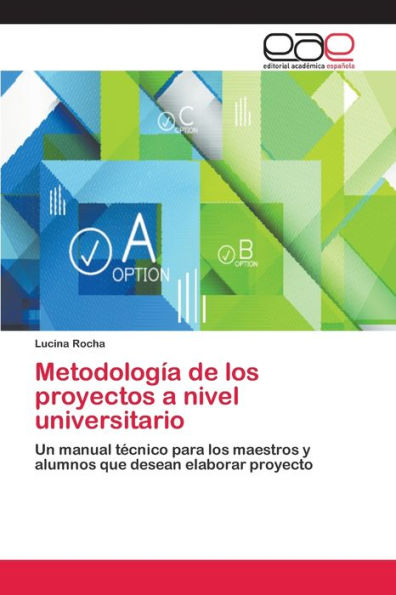 Metodología de los proyectos a nivel universitario