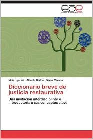 Diccionario Breve de Justicia Restaurativa
