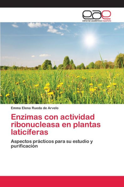 Enzimas con actividad ribonucleasa en plantas laticíferas