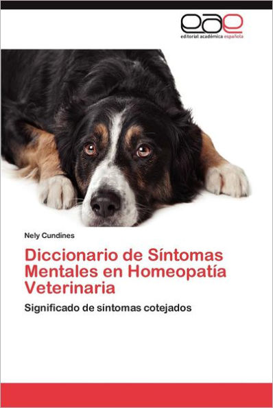Diccionario de Sintomas Mentales En Homeopatia Veterinaria