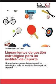 Lineamientos de Gestion Estrategica Para Un Instituto de DePorte