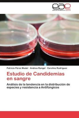 Estudio de Candidemias En Sangre