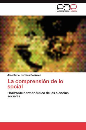 La Comprension de Lo Social