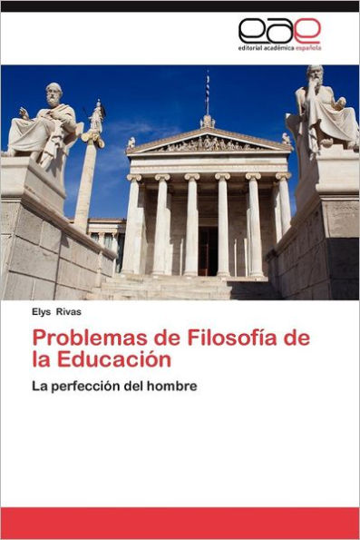 Problemas de Filosofia de La Educacion