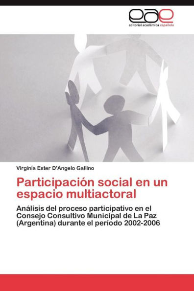 Participacion Social En Un Espacio Multiactoral