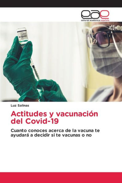 Actitudes y vacunación del Covid-19