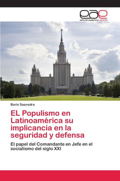 EL Populismo en Latinoamérica su implicancia en la seguridad y defensa