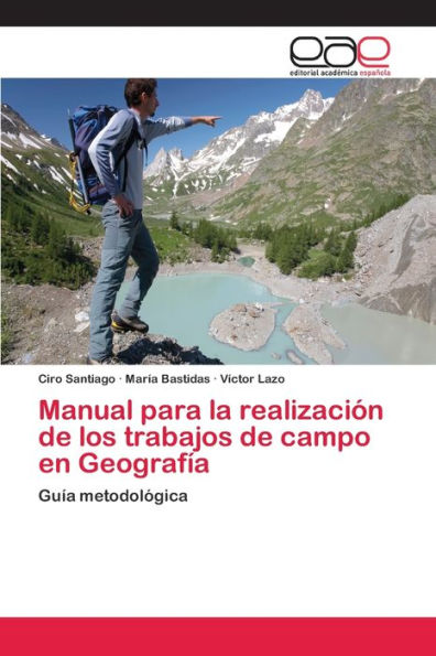 Manual para la realización de los trabajos de campo en Geografía