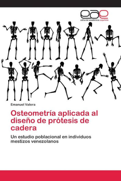 Osteometría aplicada al diseño de prótesis de cadera