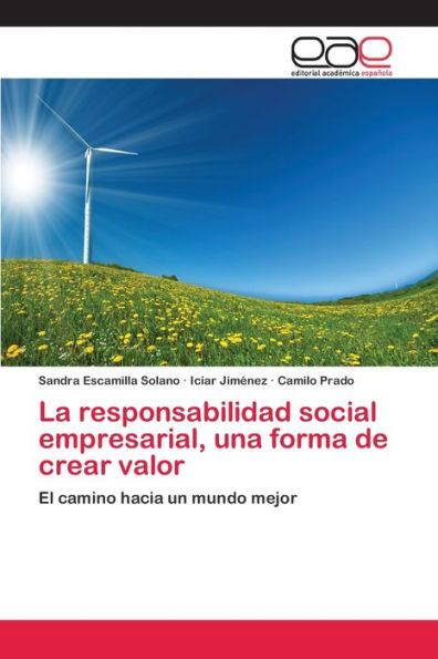 La responsabilidad social empresarial, una forma de crear valor