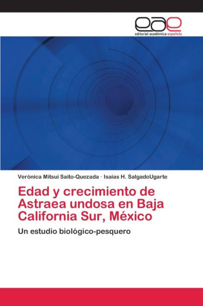 Edad y crecimiento de Astraea undosa en Baja California Sur, México