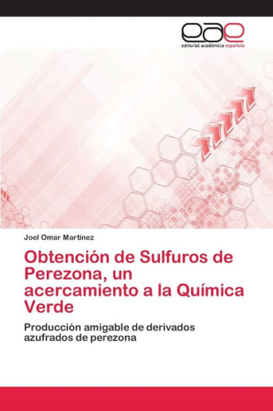 Obtención de Sulfuros de Perezona, un acercamiento a la Química Verde