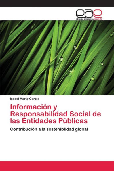 Información y Responsabilidad Social de las Entidades Públicas