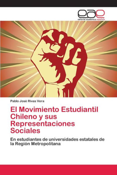 El Movimiento Estudiantil Chileno y sus Representaciones Sociales