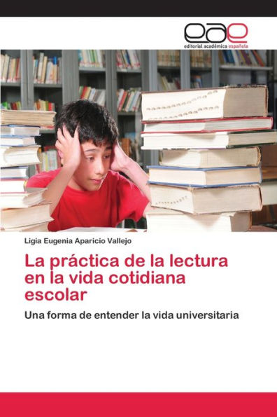 La práctica de la lectura en la vida cotidiana escolar