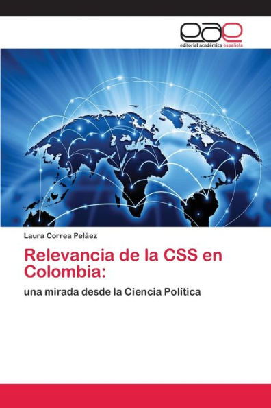 Relevancia de la CSS en Colombia