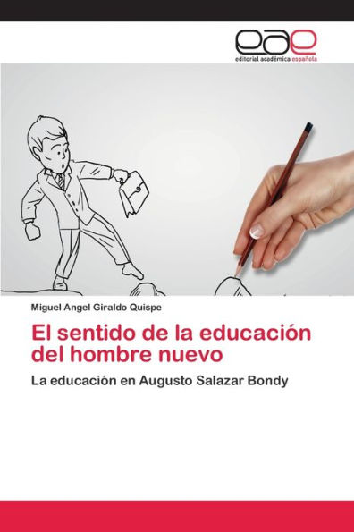 El sentido de la educación del hombre nuevo