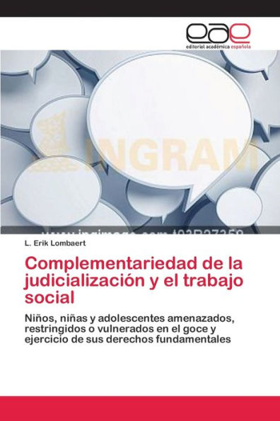 Complementariedad de la judicialización y el trabajo social