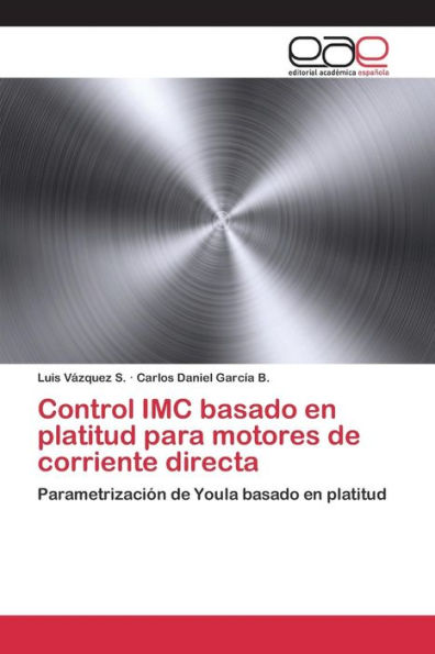 Control IMC basado en platitud para motores de corriente directa