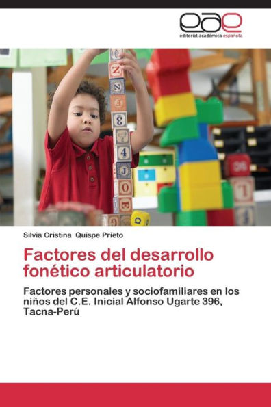 Factores del desarrollo fonético articulatorio