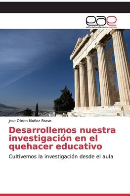 Desarrollemos nuestra investigación en el quehacer educativo