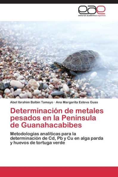 Determinación de metales pesados en la Península de Guanahacabibes