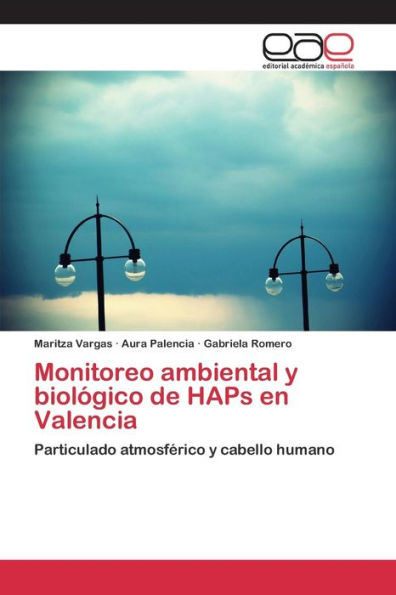 Monitoreo ambiental y biológico de HAPs en Valencia