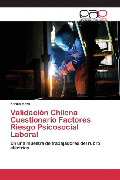 Validación Chilena Cuestionario Factores Riesgo Psicosocial Laboral