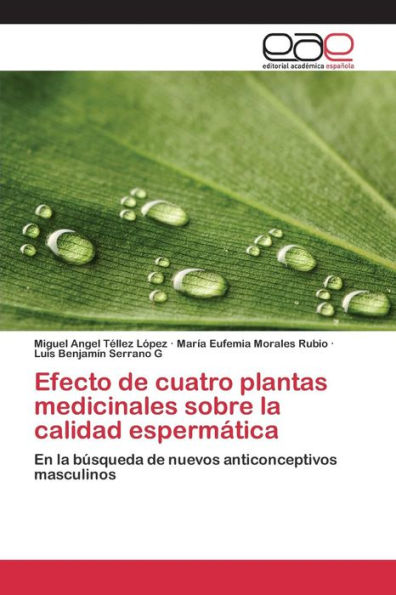 Efecto de cuatro plantas medicinales sobre la calidad espermática