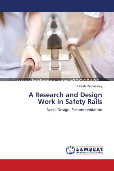 A Research and Design Work in Safety Rails
