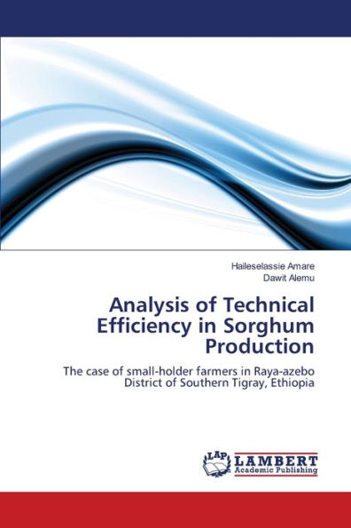 Analysis of Technical Efficiency in Sorghum Production